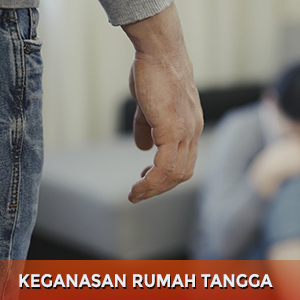 KEGANASAN RUMAH TANGGA